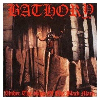 BATHORY - Under The Sign Of The Black Ma