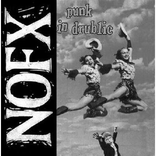 NOFX - Punk In Drublic (20th Anniversary Reissue Vinyl)
