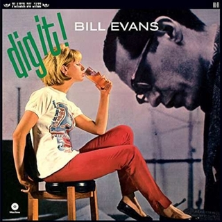 BILL EVANS - Dig It! (180g) (+bonus)