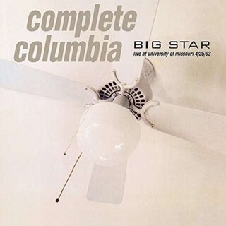 BIG STAR - Complete Columbia: Live At University Of Missouri 4/25/93 [2lp] (Limited To 4000, Indie-retail Exclusive) (Rsd 2016)