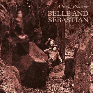 BELLE AND SEBASTIAN - A Bit Of Previous (Indie Shop Edition With 7&#39;)