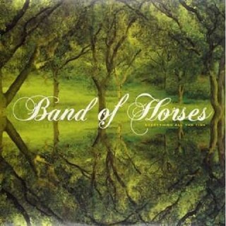 BAND OF HORSES - Everything All The Time (Vinyl)