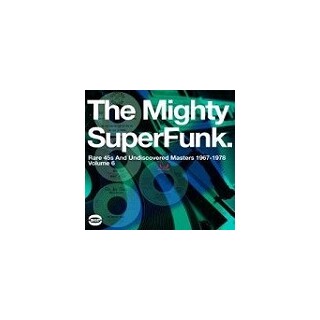 VARIOUS ARTISTS - Mighty Super Funk: Rare 45s And Undiscovered Masters 1967-1978(Vinyl)