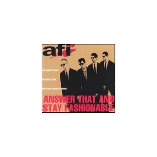 AFI - Answer That And Stay Fashionable