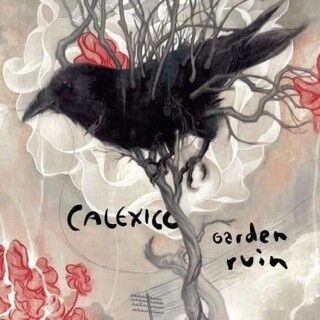 CALEXICO - Garden Ruin (Vinyl)