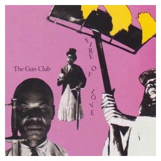 THE GUN CLUB - Fire Of Love (Vinyl)