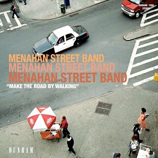 MENAHAN STREET BAND - Make The Road By Walking (Vinyl)