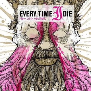 EVERY TIME I DIE - New Junk Aesthetic (Vinyl) (Re-release)