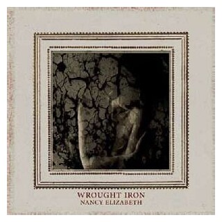 NANCY ELIZABETH - Wrought Iron (Vinyl)