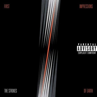 STROKES - First Impressions Of Earth (Explicit Version)