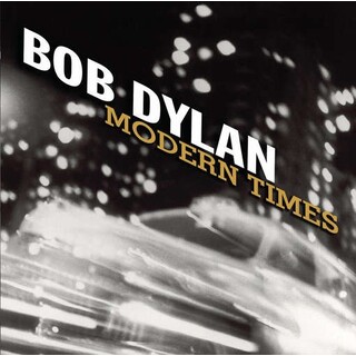 BOB DYLAN - Modern Times