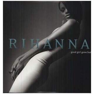RIHANNA - Good Girl Gone Bad (2 Lp)