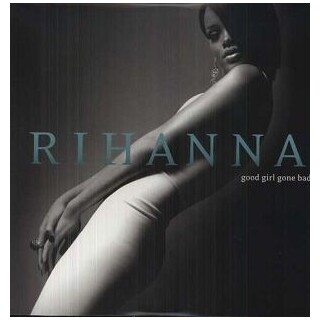 RIHANNA - Good Girl Gone Bad (2 Lp)