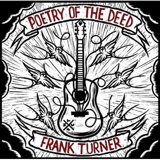 FRANK TURNER - Poetry Of The Deed (Vinyl)