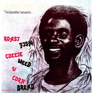 LEE &quot;SCRATCH&quot; PERRY - Roast Fish &amp; Corn Bread