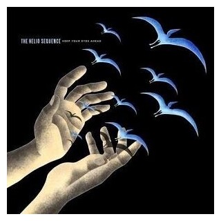 HELIO SEQUENCE - Ke Your Eyes Ahead