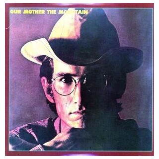 TOWNES VAN ZANDT - Our Mother The Mountain