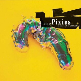 PIXIES - Best Of: Wave Of Mutilation (Vinyl)