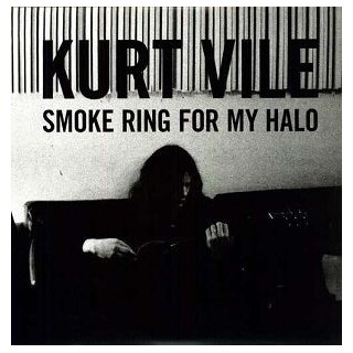 KURT VILE - Smoke Ring For My Halo