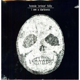 BONNIE PRINCE BILLY (WILL OLDHAM) - I See A Darkness (Vinyl)