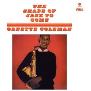 ORNETTE COLEMAN - Shape Of Jazz To Come (Import-esp 180gm Vinyl/inc