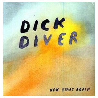 DICK DIVER - New Start Again (Vinyl)