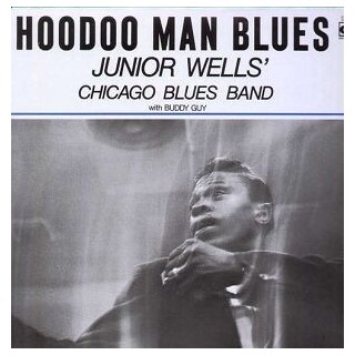 JUNIOR WELLS - Hoodoo Man Blues