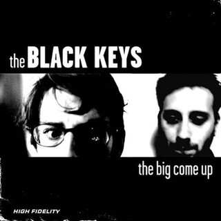 THE BLACK KEYS - Big Come Up