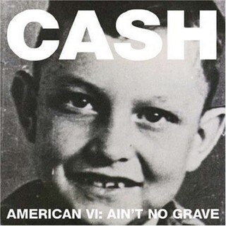 JOHNNY CASH - American Vi - Aint No Grave (Vinyl)