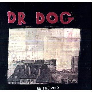 DR DOG - Be The Void (Vinyl)
