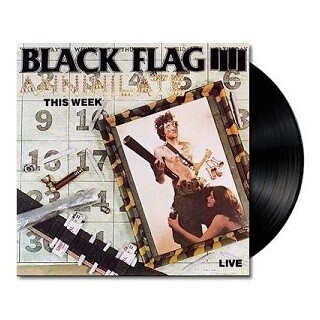 BLACK FLAG - Annihilate This Week