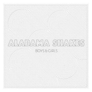 ALABAMA SHAKES - Boys &amp; Girls