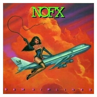 NOFX - S &amp; M Airlines