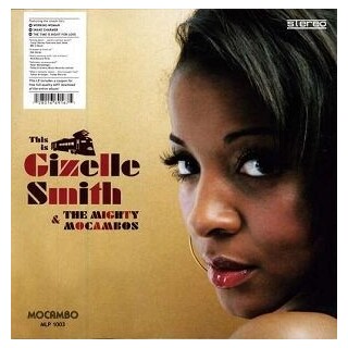 GIZELLE SMITH - This Is Gizelle Smith &amp; The Mi