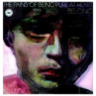 THE PAINS OF BEING PURE AT HEART - Belong