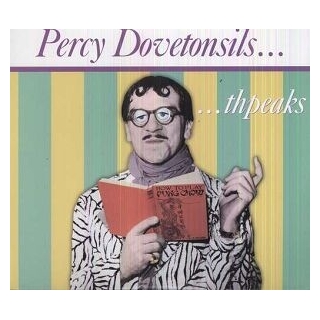 ERNIE KOVACS - Ernie Kovacs Presents Percy Dovetonsils Thpeaks