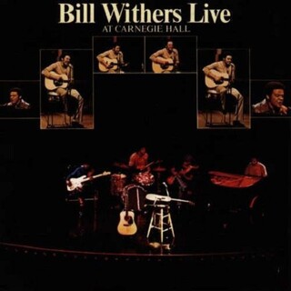 BILL WITHERS - Live At Carnegie Hall (Vinyl)