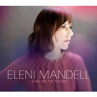 ELENI MANDELL - I Can See The Future