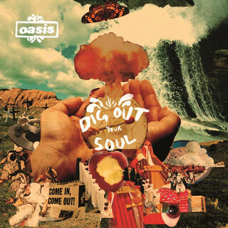 OASIS - Dig Out Your Soul