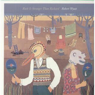 ROBERT WYATT - Ruth Is Stranger Than (..Richard / =reissue=)