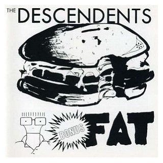 DESCENDENTS - Bonus Fat