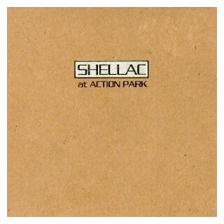 SHELLAC - At Action Park