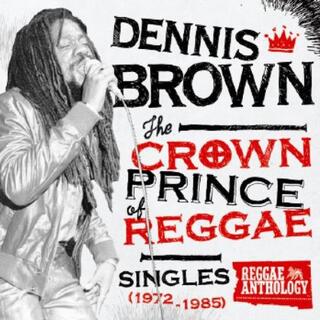 DENNIS BROWN - Crown Prince Of Reggae