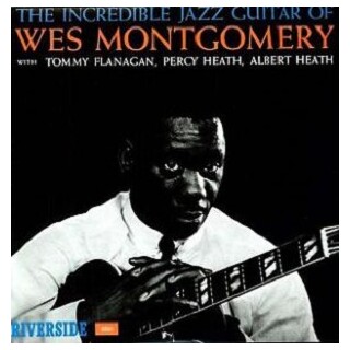 WES MONTGOMERY - Incred Jazz Guitar