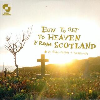 AIDAN & THE BEST OF'S MOFFAT - How To Get To Heaven From Scotland (4 Lp Set)