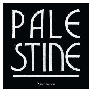 YANN TIERSEN - Palestine