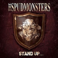SPUDMONSTERS - Stand Up