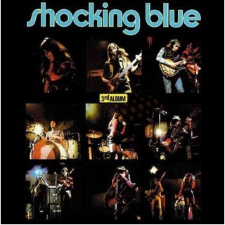SHOCKING BLUE - 3rd Album (+ 6 Bonus Tracks)