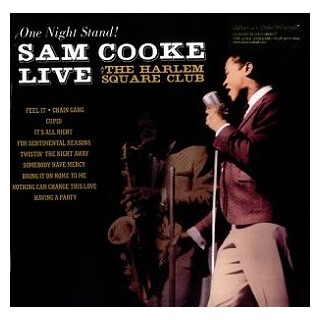 SAM COOKE - One Night Stand! Live At The Harlem Square Club