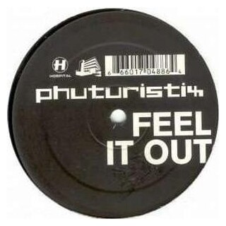 PHUTURISTIX - Feel It Out
